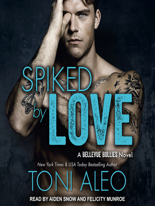 Title details for Spiked by Love by Toni Aleo - Available